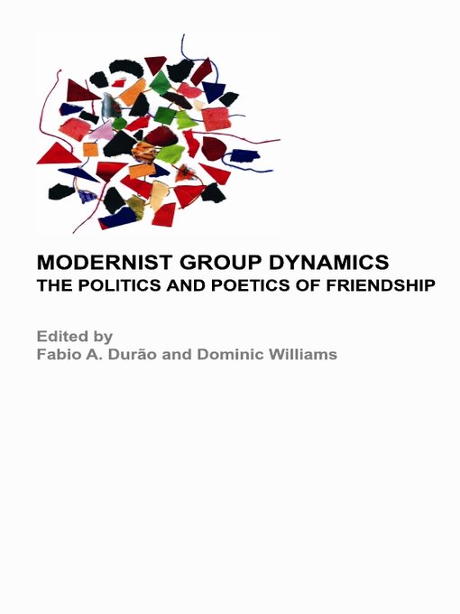 Title details for Modernist Group Dynamics by Fabio A. Durão - Wait list